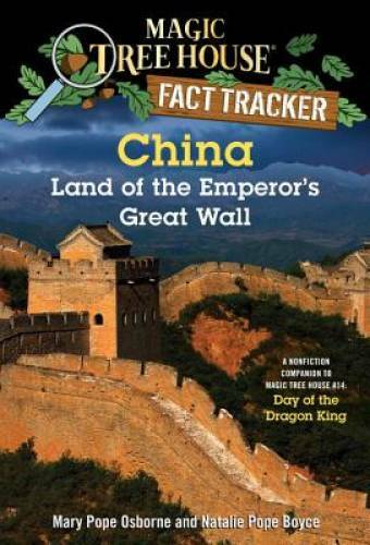 China: Land of the Emperor’s Great Wall: A Nonfiction Companion to Magic – GOOD