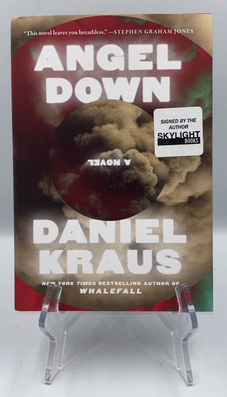 DANIEL KRAUS ANGEL DOWN SIGNED AUTOGRAPHED PULIZTER PRIZE HC 1ST ED / 3RD BOOK 3