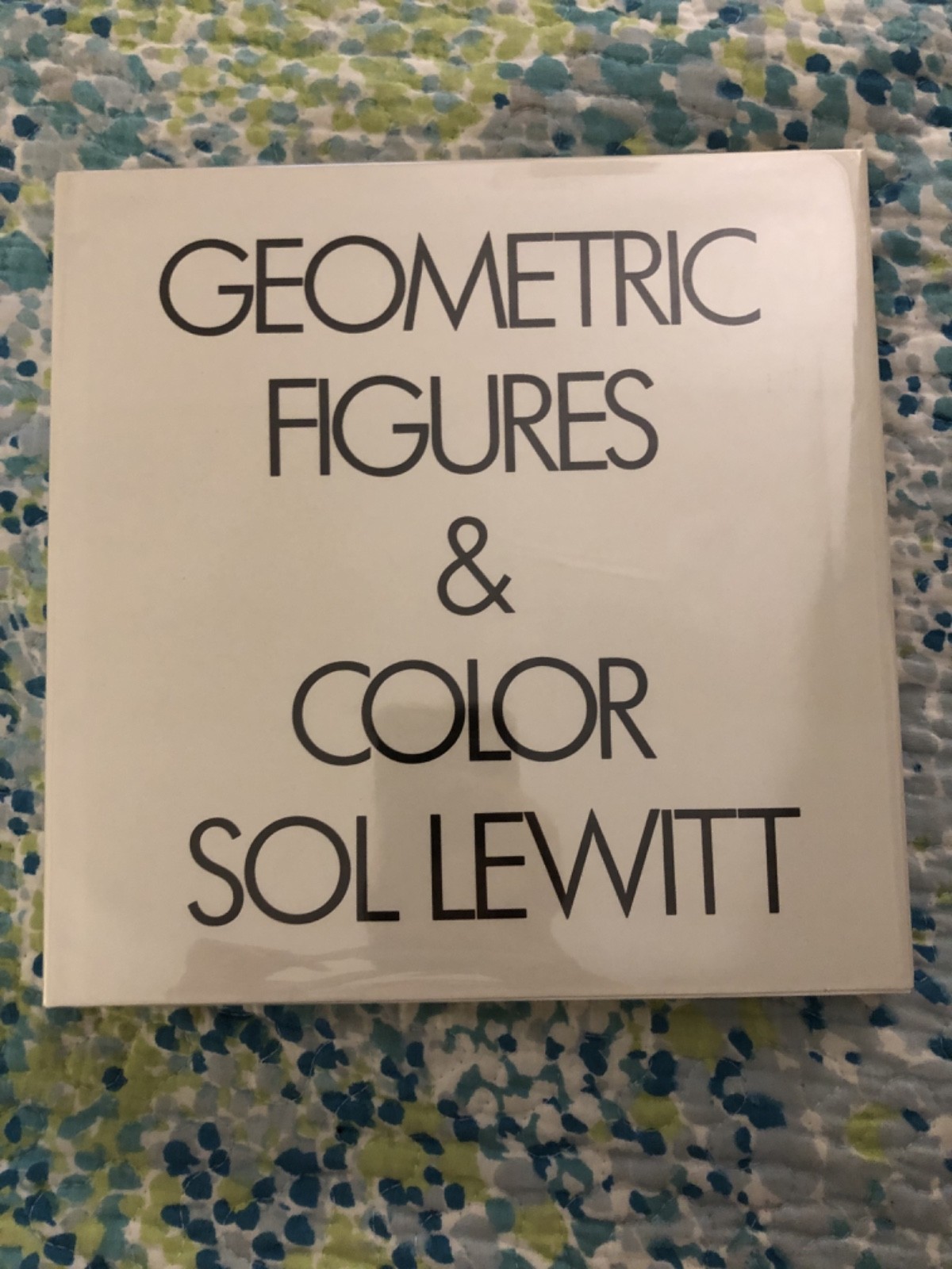 Geometric Figures & Color Sol LeWitt HC DJ Harry Abrams 1971 Modern ART