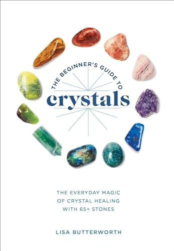 The Beginners Guide to Crystals: The Everyday Magic of Crystal Hea – ACCEPTABLE
