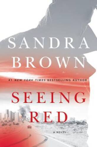 Seeing Red – Hardcover By Brown, Sandra – VERY GOOD