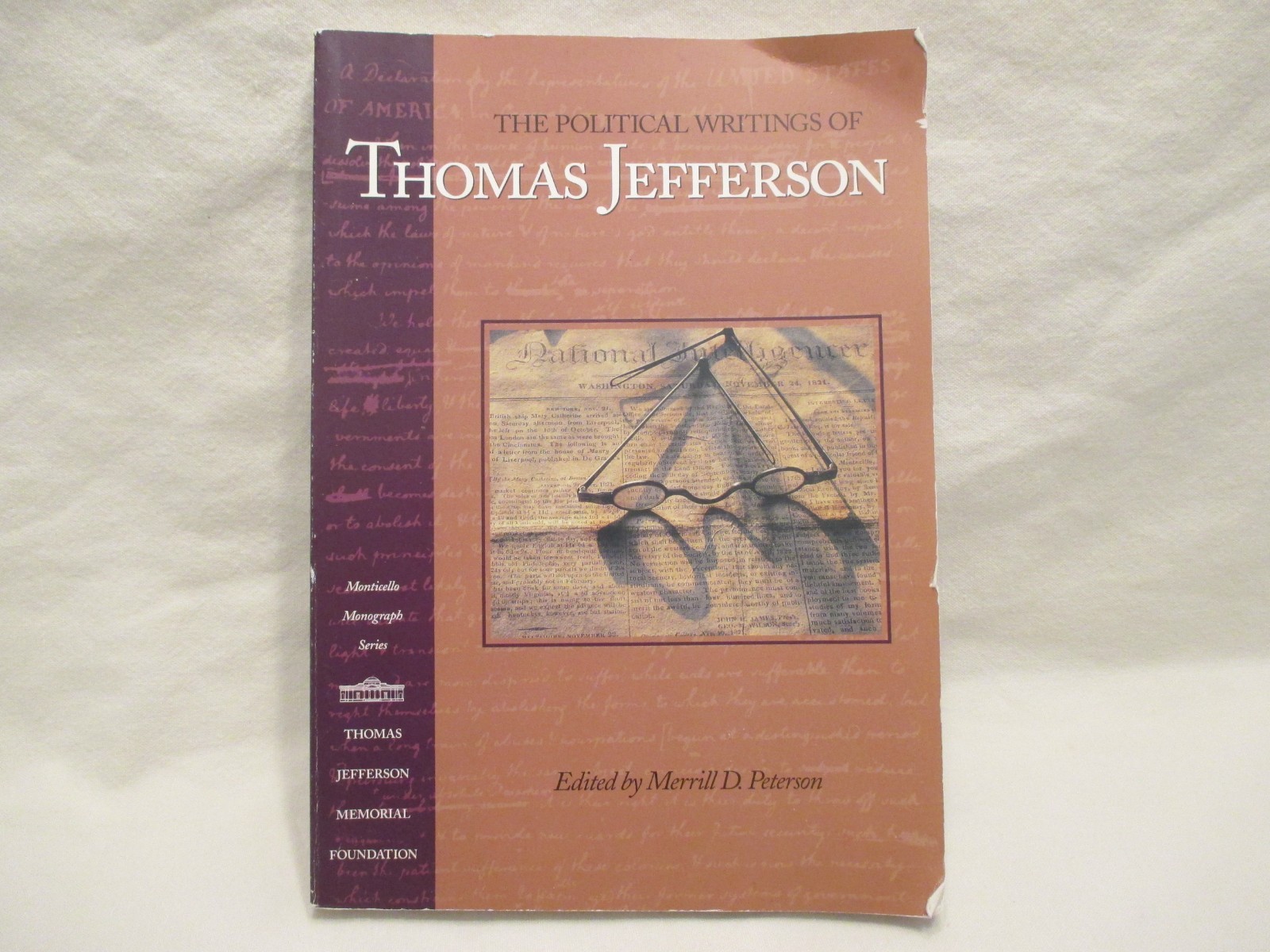 The Political Writings of Thomas Jefferson- Edited by Merrill D. Peterson