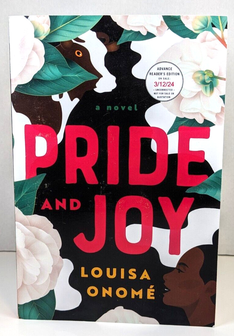 Pride and Joy : A Novel by Louisa Onomé (2024, ARC Paperback)