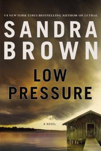Low Pressure – Hardcover By Brown, Sandra – GOOD