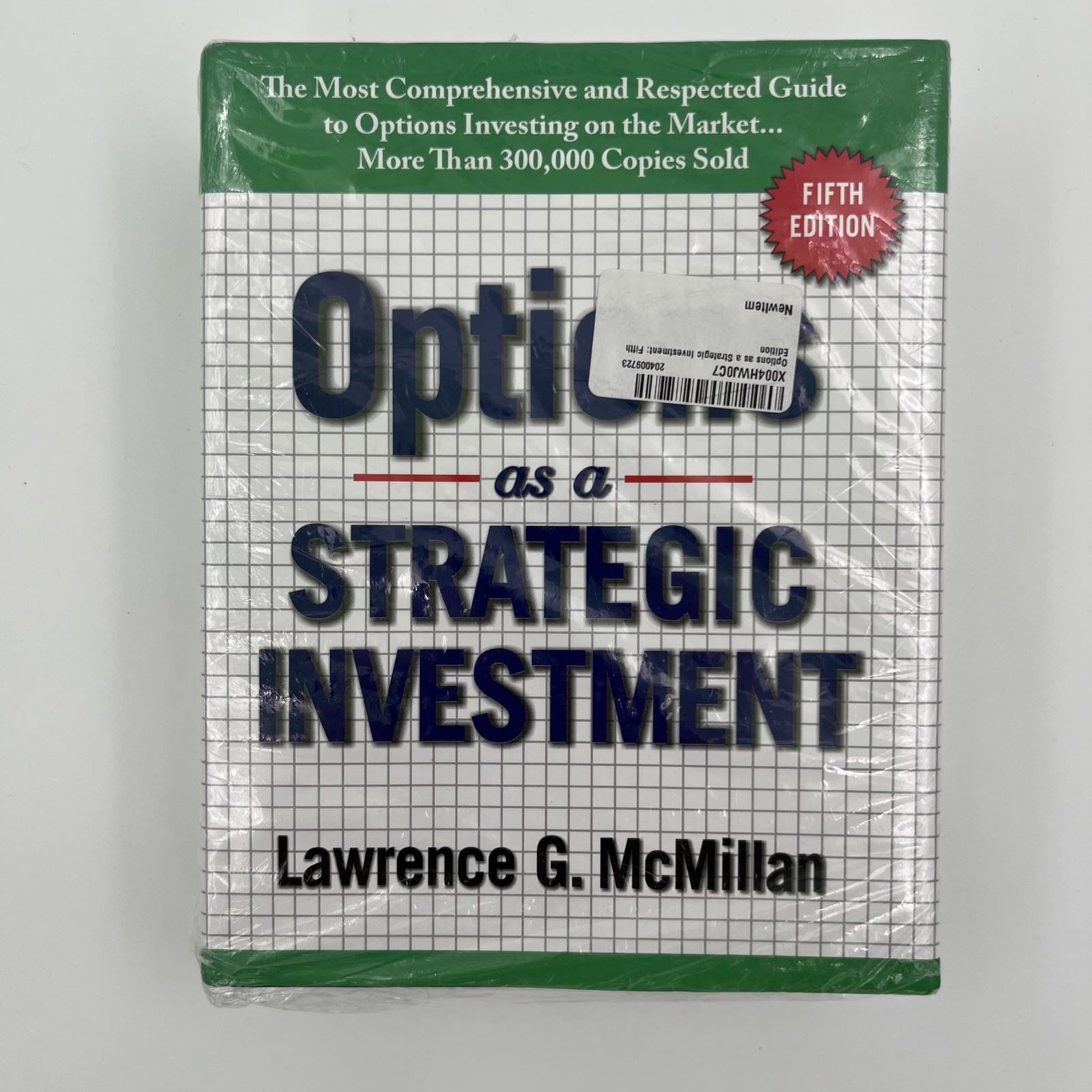 Options As a Strategic Investment : Fifth Edition by Lawrence G. McMillan (2012,