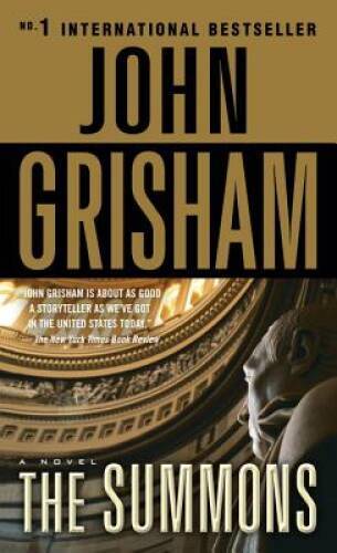 The Summons – Mass Market Paperback By Grisham, John – VERY GOOD