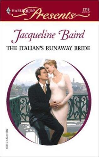 Italian’S Runaway Bride (Harlequin Presents) by Jacqueline Baird