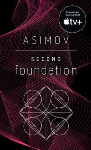 Second Foundation – Mass Market Paperback By Asimov, Isaac – VERY GOOD