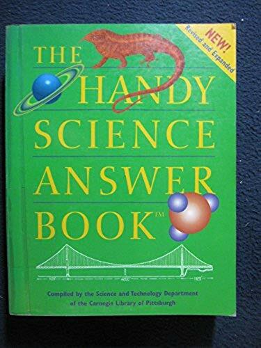 Handy Science Answer Book (Handy Answer Books) [Jan 01, 1996] Visible Ink and ..