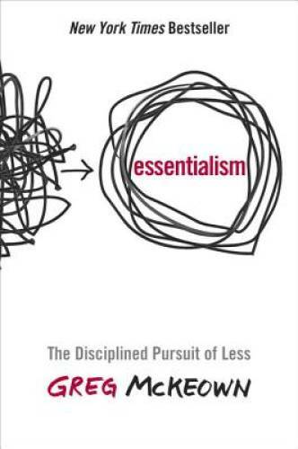 Essentialism: The Disciplined Pursuit of Less – Hardcover – GOOD