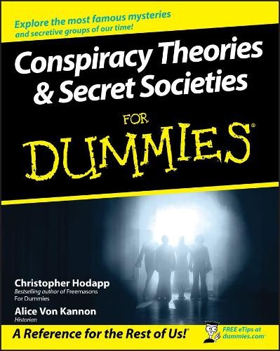 Christopher Hodapp Alice Conspiracy Theories and Secret Societies F (Paperback)