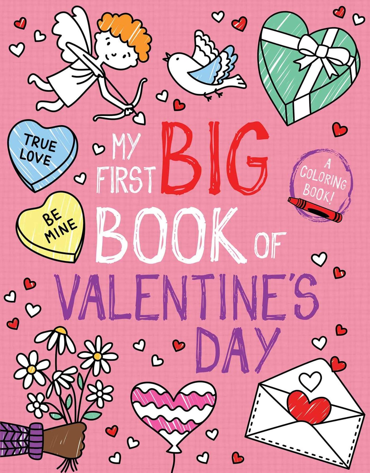 My First Big Book of Valentine’s Day (My Coloring)