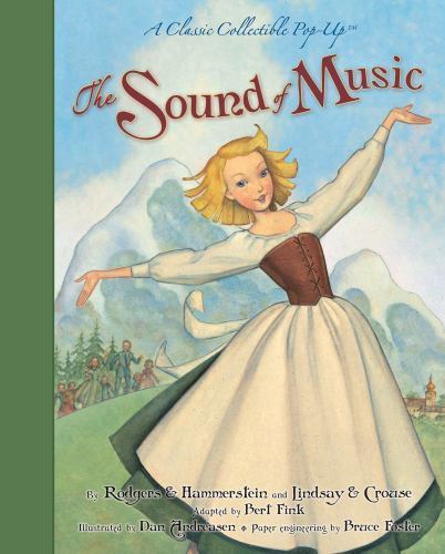The Sound of Music: A Classic Collectible Pop-Up, Lindsay & Crouse,Rodgers & Ham