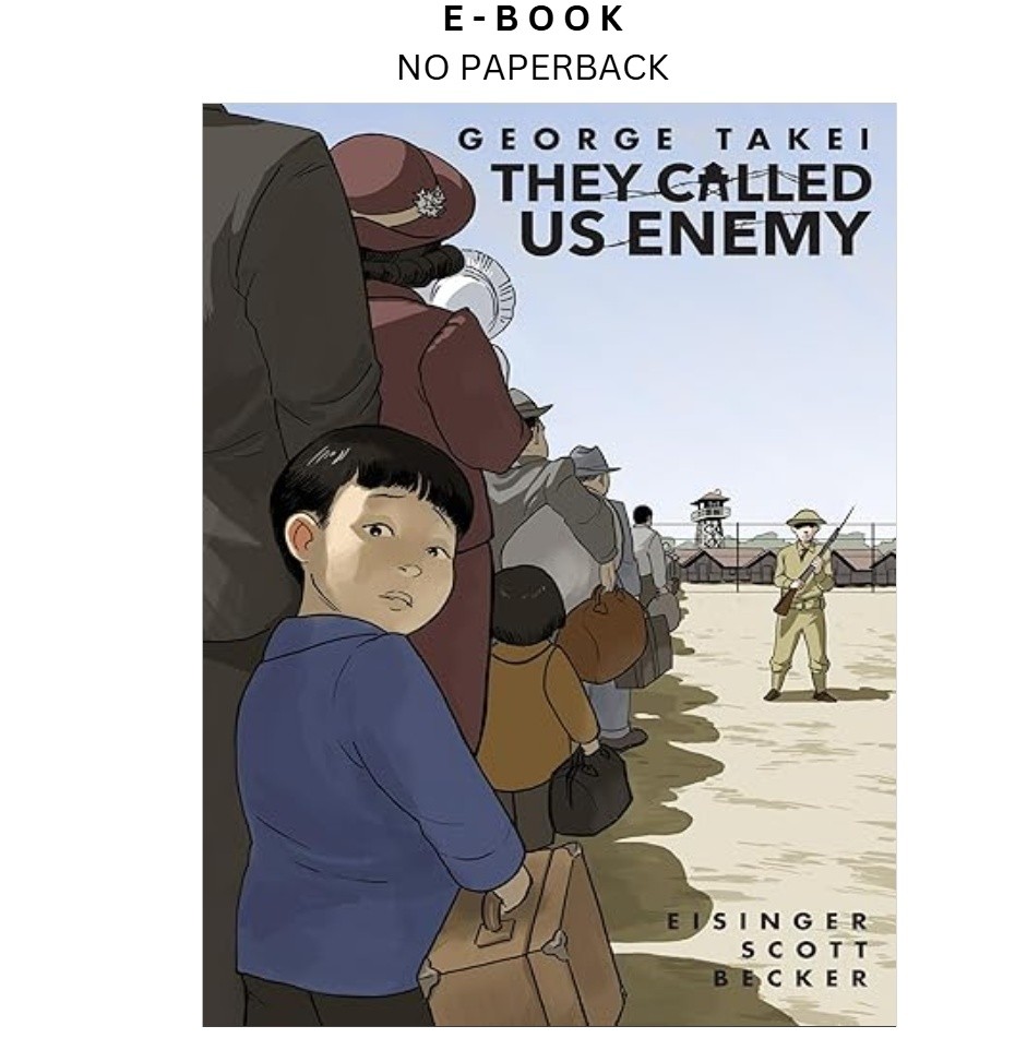 They Called Us Enemy, George Takei 2019