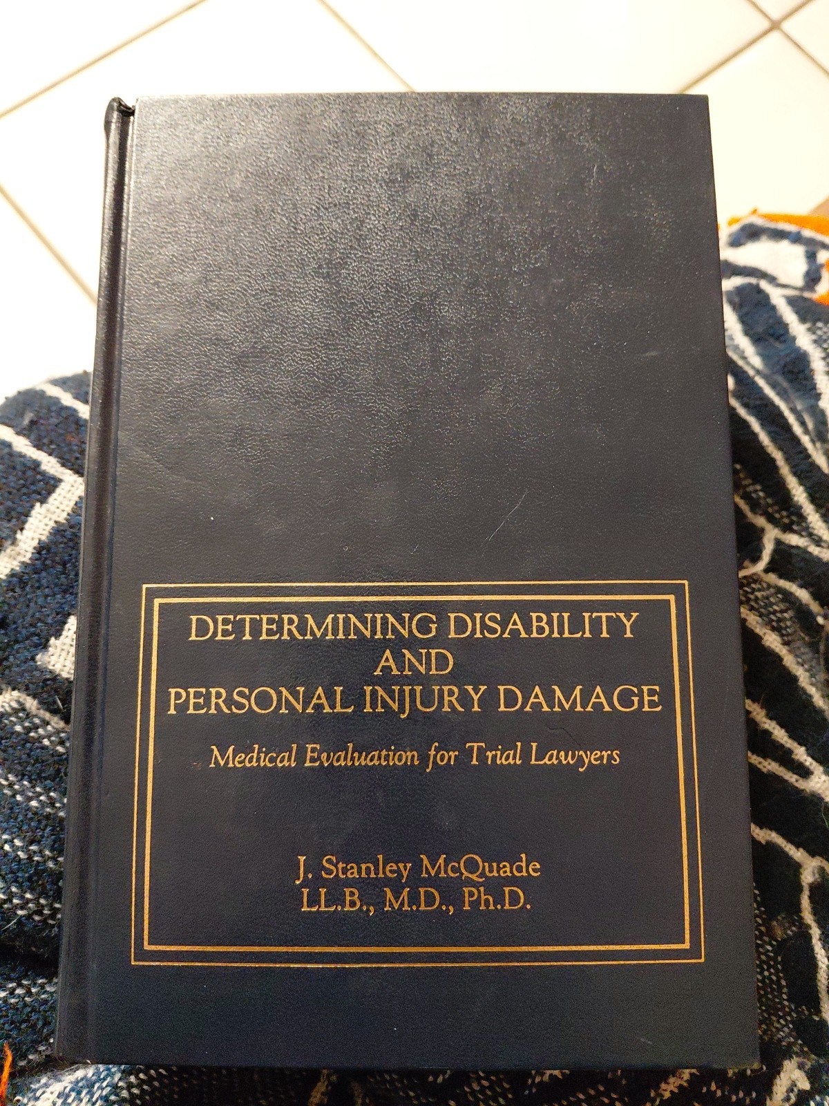 Determining Disability and Personal Injury Damage-First Edition-New!