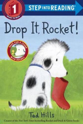 Drop It, Rocket! (Step Into Reading, Step 1) – Paperback By Hills, Tad – GOOD