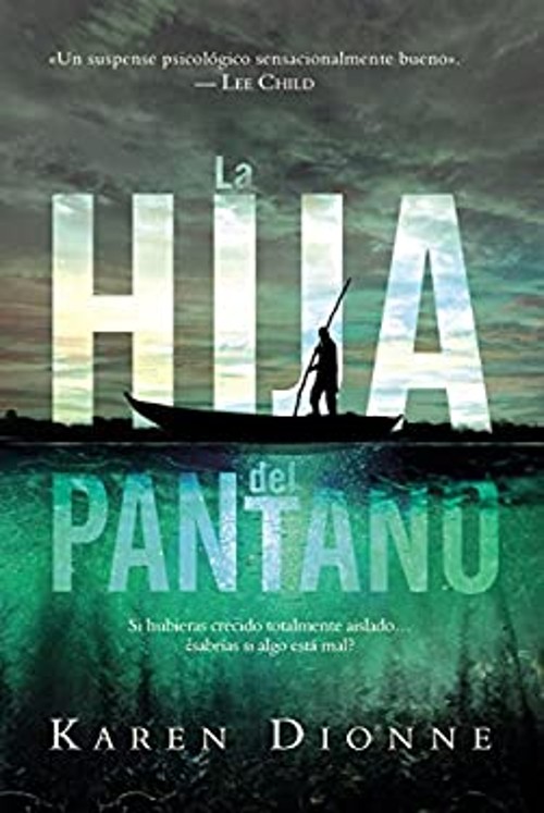 Hija Del Pantano Paperback Karen Dionne