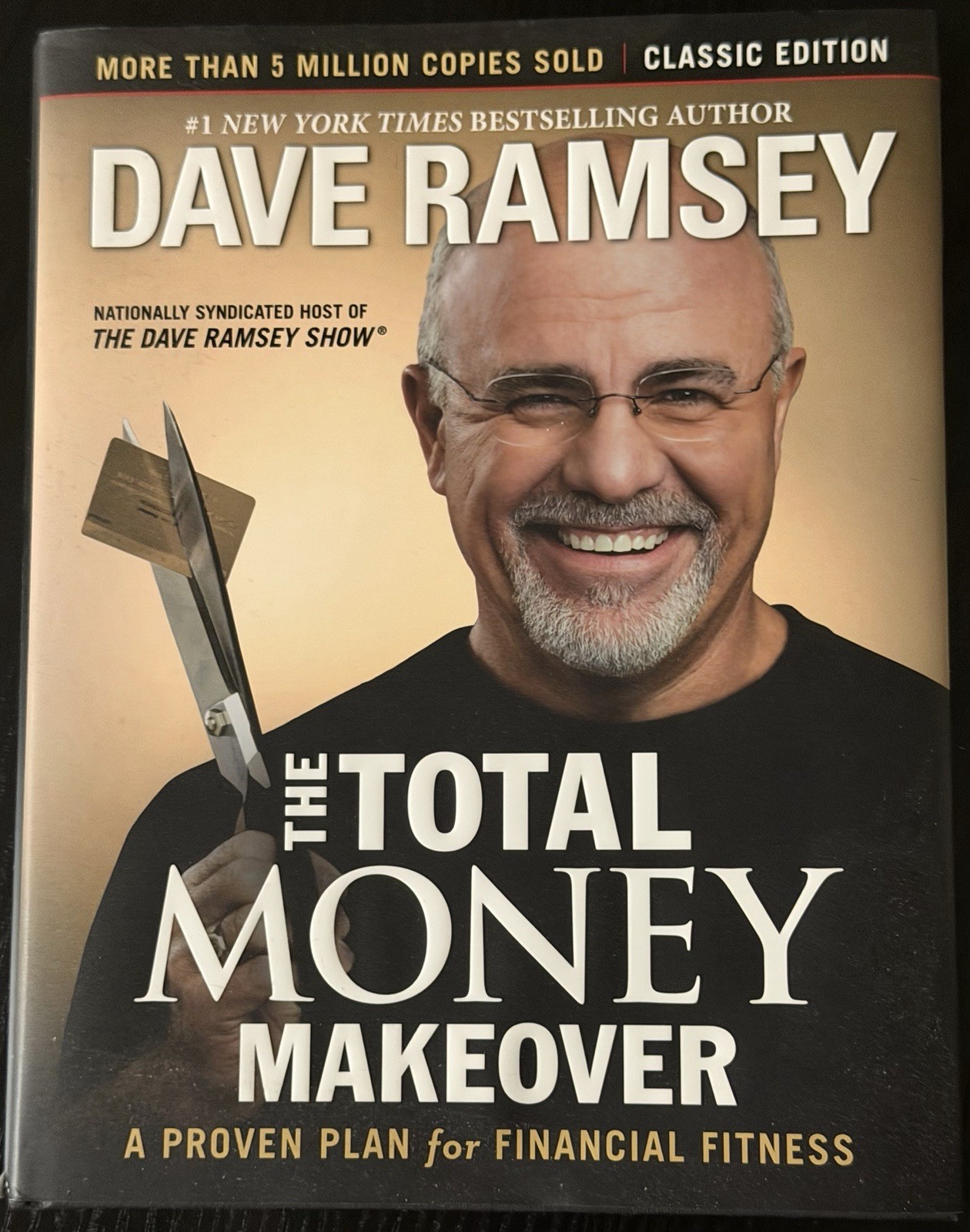 The Total Money Makeover: Classic Edition: A Proven Plan for Financial – GOOD