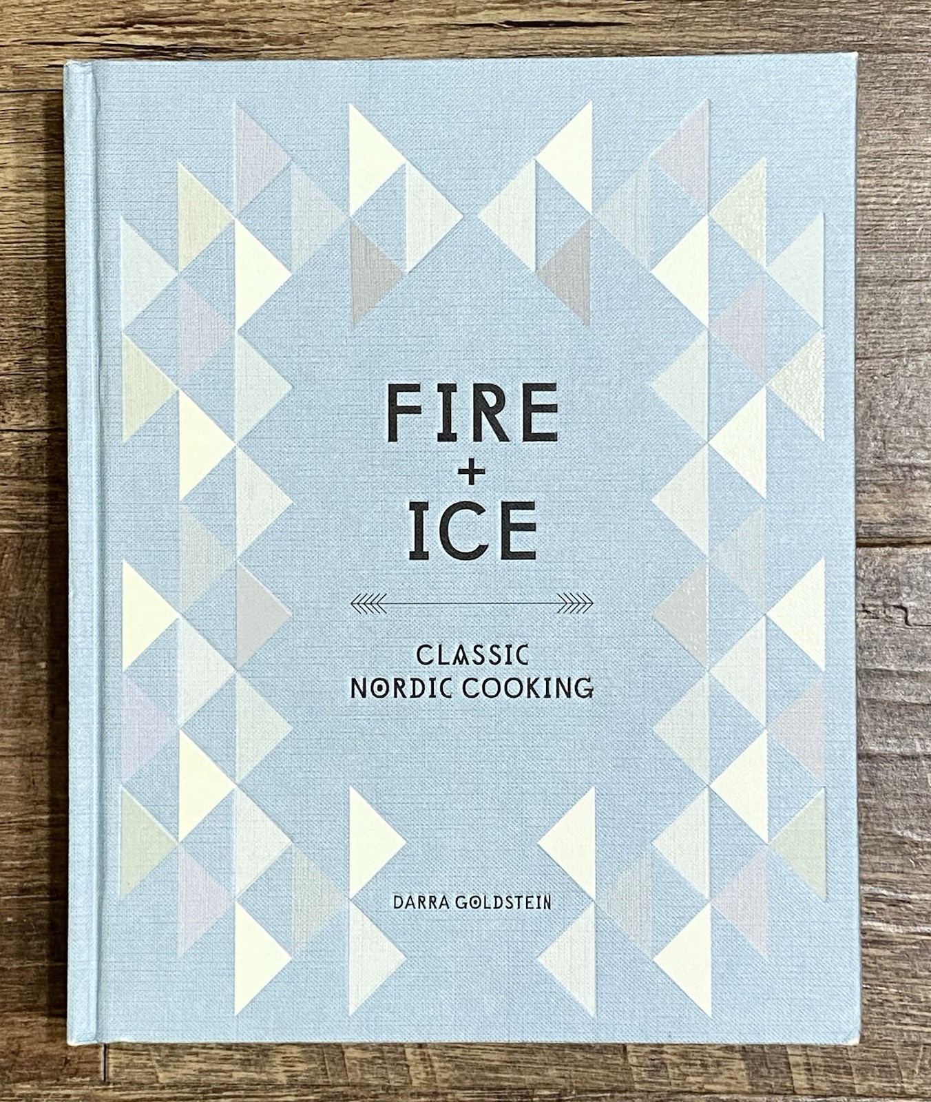 Fire and Ice: Classic Nordic Cooking by Darra Goldstein, Hardcover FREE SHIP