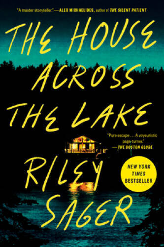 The House Across the Lake: A Novel – Paperback By Sager, Riley – GOOD