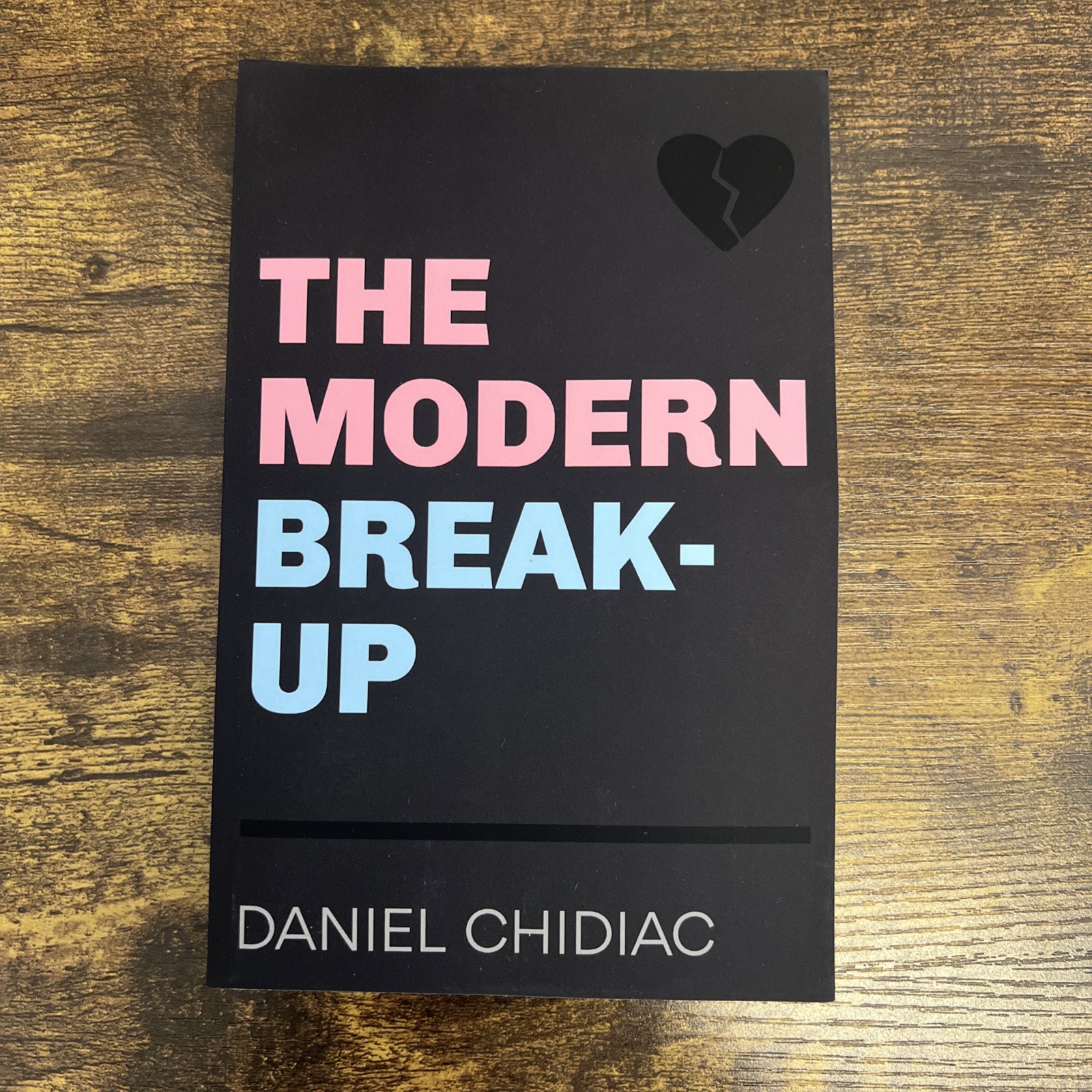 Modern Break-Up by Daniel Chidiac (2019, Trade Paperback)