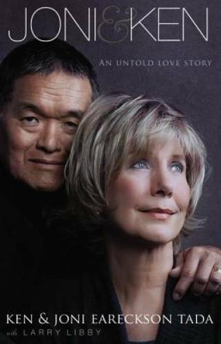 Joni and Ken: An Untold Love Story – Hardcover By Tada, Ken – GOOD