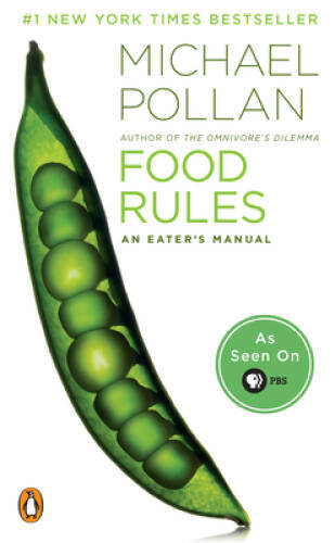 Food Rules: An Eater’s Manual – Paperback By Pollan, Michael – ACCEPTABLE