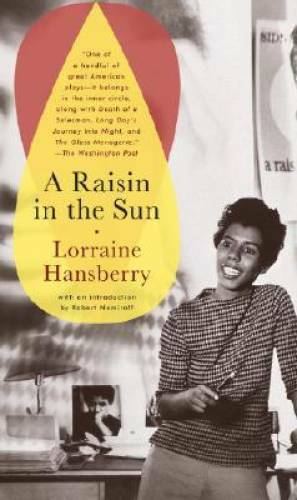 A Raisin in the Sun – Mass Market Paperback By Lorraine Hansberry – VERY GOOD