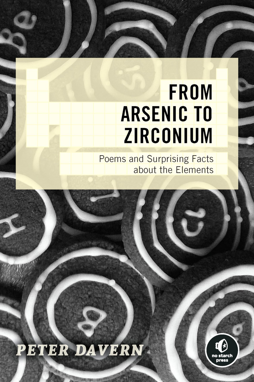 From Arsenic to Zirconium: Poems and Surprising Facts about the Elements, Davern