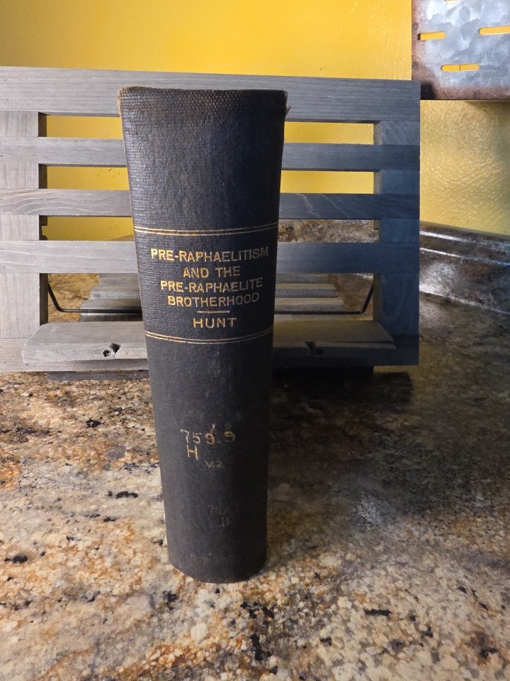 1906 Pre-Raphaelitism and the Pre-Raphaelite Brotherhood Vol II W. Holman Hunt A