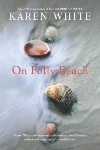 On Folly Beach – Paperback By White, Karen – GOOD