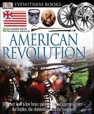 DK Eyewitness Books: American Revolution