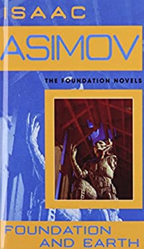 Foundation and Earth Isaac Asimov