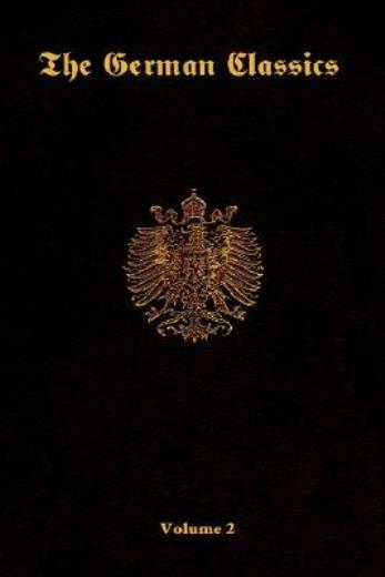 The German Classics -Volume 2