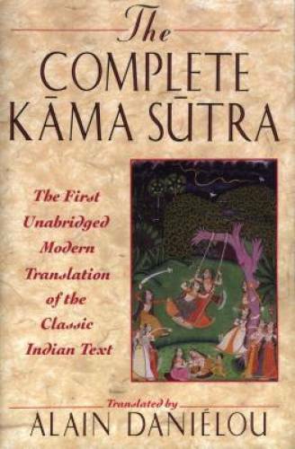 The Complete Kama Sutra: The First Unabridged Modern Translation of the C – GOOD