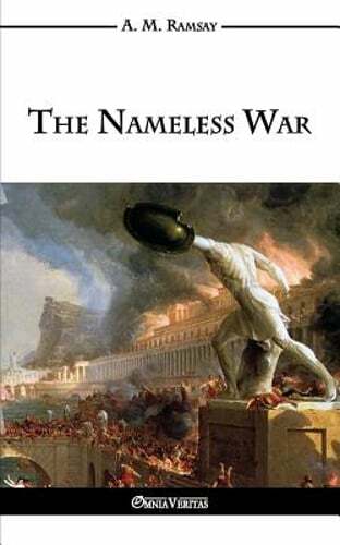 The Nameless War by Archibald Ramsay: New