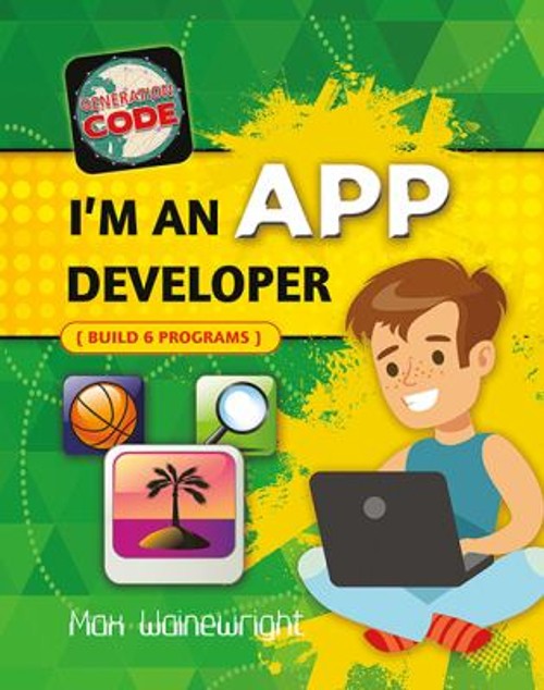 I’m an App Developer Hardcover Max Wainewright