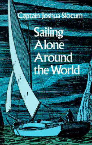 Sailing Alone Around the World – Paperback By Slocum, Joshua – GOOD