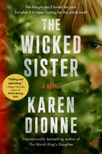 The Wicked Sister – Hardcover By Dionne, Karen – GOOD