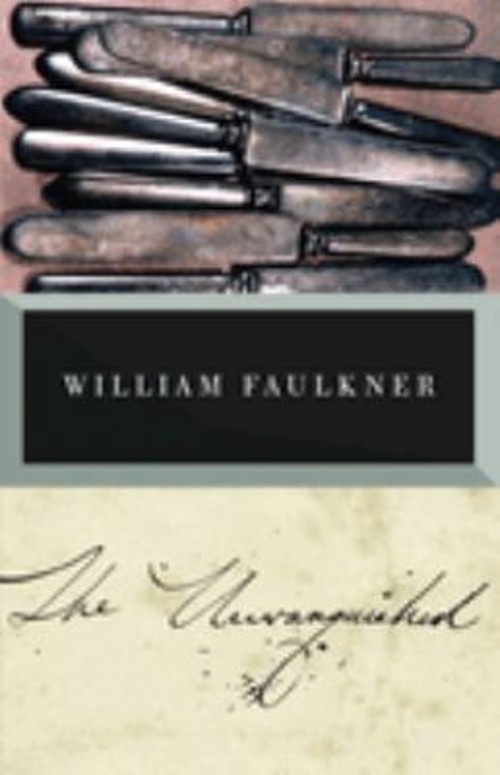 The Unvanquished Paperback William, Faulkner, William Faulkner
