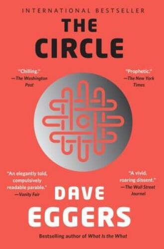 The Circle – Paperback By Eggers, Dave – GOOD