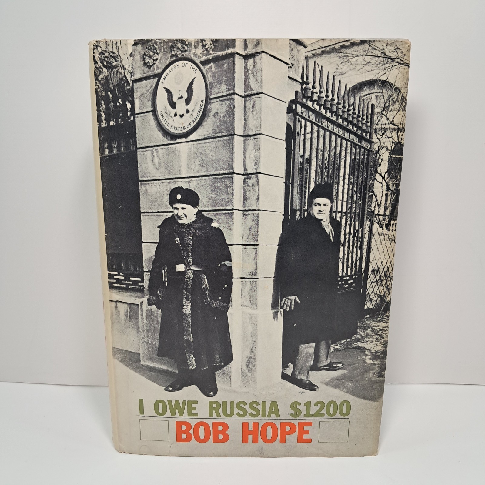 1963 BOB HOPE I Owe Russia $1200 1st Edition Hardcover Book W/ Dust Jacket Vtg