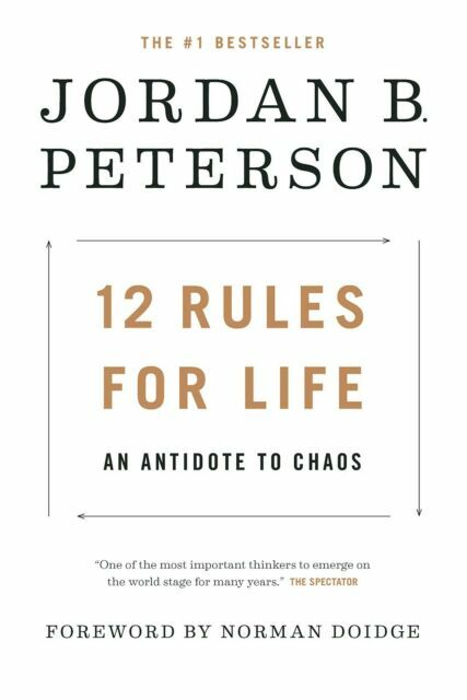 12 Rules for Life: An Antidote to C- hardcover, Jordan B Peterson, 9780345816023