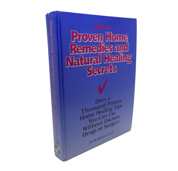 Book of Proven Home Remedies and Natural Healing Secrets