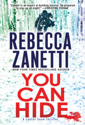 You Can Hide: A Riveting New Thriller (A Laurel Snow Thriller) – GOOD