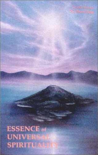 Essence of Universal Spirituality – Paperback, by Ni Hua-Ching – Very Good