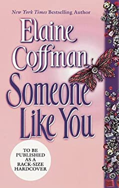 Someone Like You Mass Market Paperbound Elaine Coffman