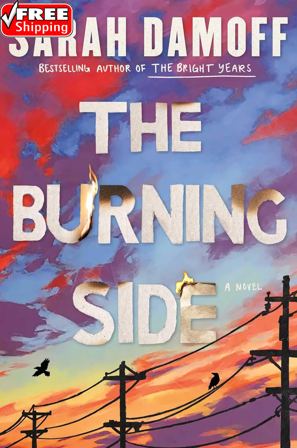 The Burning Side: a Novel