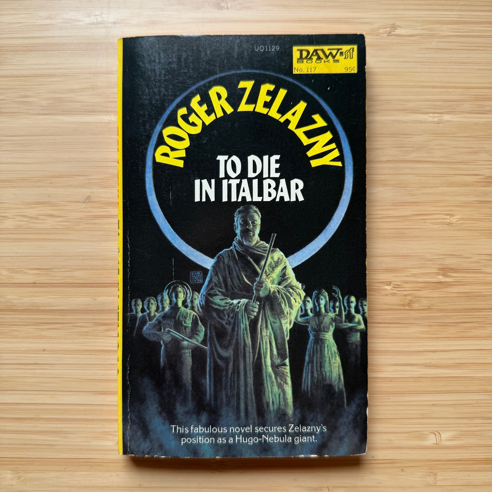 To Die In Italbar by Roger Zelazny 1974 1st DAW No. 117 PB Vintage SF VG
