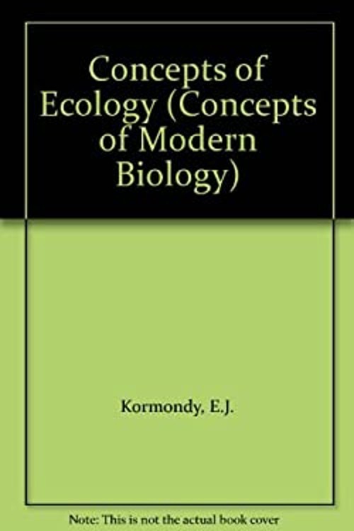 Concepts of Ecology Hardcover Edward John Kormondy